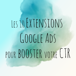 Extensions Google Ads
